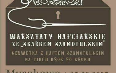 6 skarb szamotulski - warsztaty - myszkowo_m