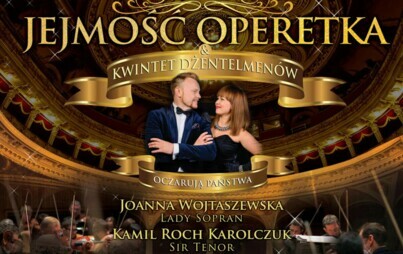 Zdjęcie do &bdquo;Jejmość Operetka&rdquo;