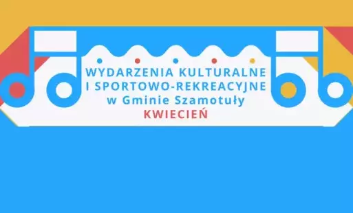 Zdjęcie do Kalendarz imprez: kwiecień 2025
