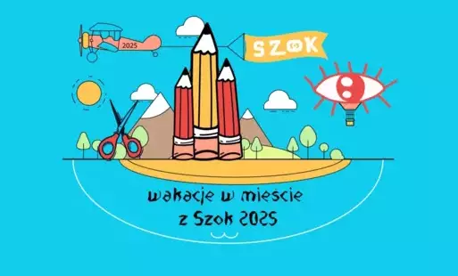 Zdjęcie do Wakacje w mieście SZOK 2025 - relacja, 22.07