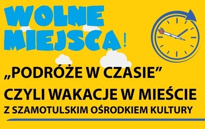 Zdjęcie do Akcja Lato - wolne miejsca! 