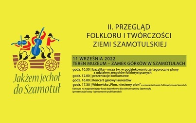 Zdjęcie do II. Przegląd folkloru i tw&oacute;rczości ziemi szamotulskiej ,,Jakżem Jechoł do Szamotuł&rdquo; - plan wydarzenia