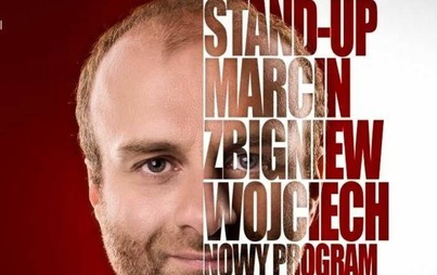 Zdjęcie do Stand-up &quot;Sztos&quot; Marcina Zbigniewa Wojciecha w Szamotułach!