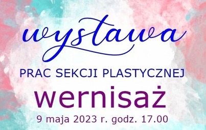 Zdjęcie do Wystawa prac | Wernisaż 