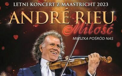 Zdjęcie do Retransmisja: Andre Rieu &mdash; Miłość mieszka pośr&oacute;d nas!