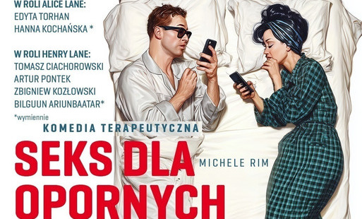 Zdjęcie do SEKS DLA OPORNYCH - kolejna terapia śmiechem