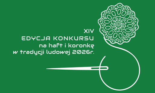 Zdjęcie do Konkurs na haft i koronkę w tradycji ludowej 2026